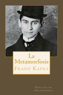 La Metamorfosis by Franz Kafka