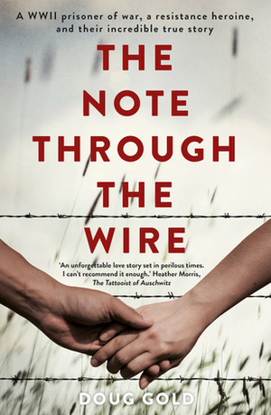 The Note Through the Wire by Doug Gold