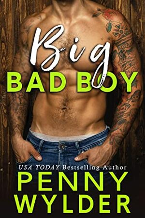 Big Bad Boy by Penny Wylder