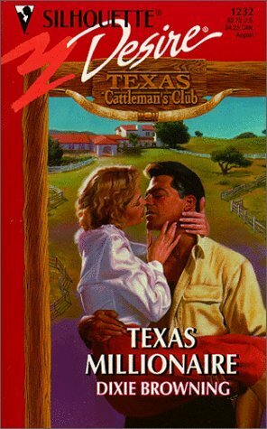 Texas Millionaire by Dixie Browning