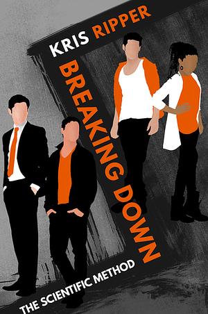 Breaking Down by Kris Ripper