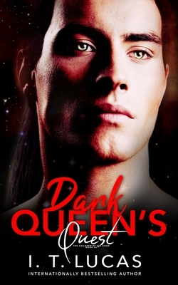 Dark Queen's Quest by I.T. Lucas