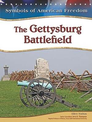 The Gettysburg Battlefield by Ellen H. Todras