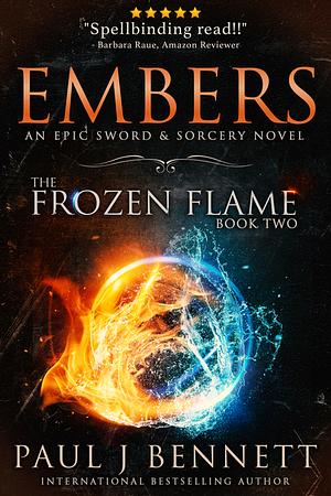 Embers by Paul J. Bennett