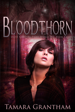 Bloodthorn by Tamara Grantham
