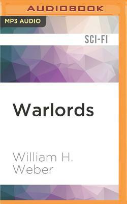 Warlords by William H. Weber