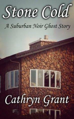 Stone Cold by Cathryn Grant