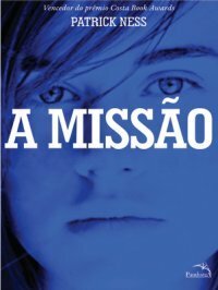 A Missão by Patrick Ness