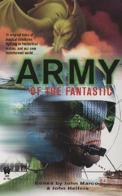 Army of the Fantastic by John Helfers, John Marco