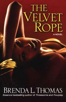 Velvet Rope (Original) by Brenda L. Thomas