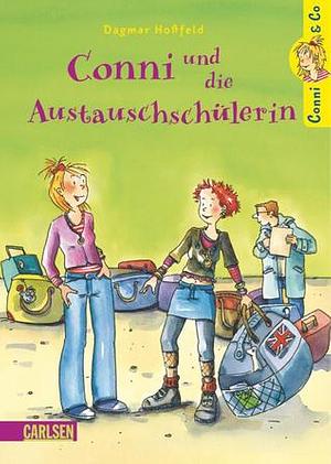 Conni und die Austauschschülerin by Dagmar Hoßfeld