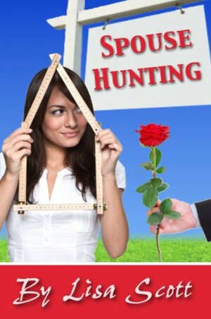 Spouse Hunting by Lisa Scott