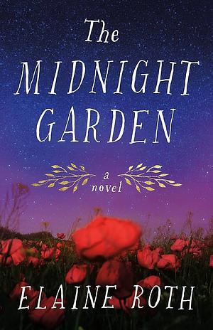 The Midnight Garden by Elaine Roth