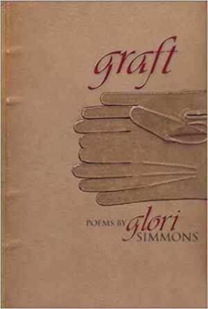 Graft by Glori Simmons