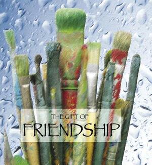 The Gift of Friendship (Quotes) by Ben Alex