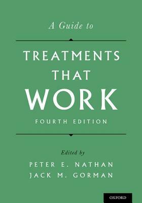 A Guide to Treatments That Work by 