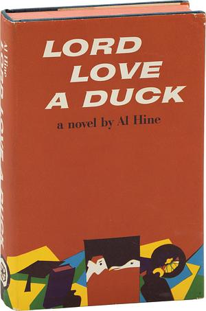 Lord Love a Duck by Al Hine