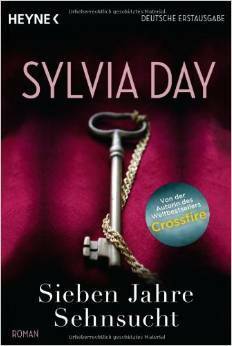 Sieben Jahre Sehnsucht by Sylvia Day