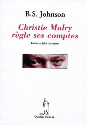 Christie Malry règle ses comptes by B.S. Johnson