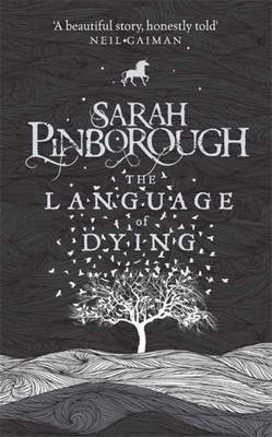 The Language of Dying by Sarah Pinborough