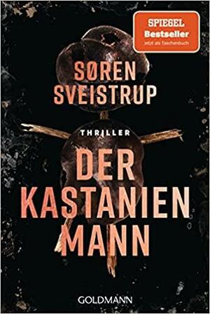 Der Kastanienmann by Søren Sveistrup