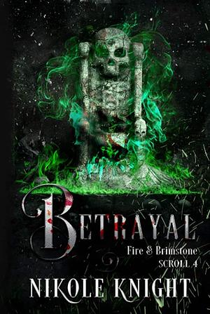 Betrayal by Nikole Knight