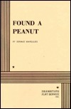 Found a Peanut by Donald Margulies