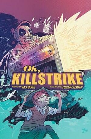 Oh Killstrike #1 by Max Bemis