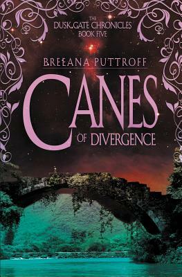 Canes of Divergence by Breeana Puttroff