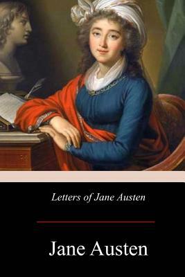 Letters of Jane Austen by Jane Austen