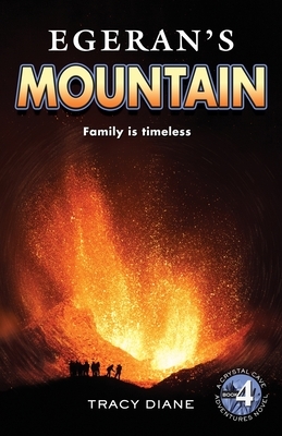 Egeran's Mountain by Tracy Diane