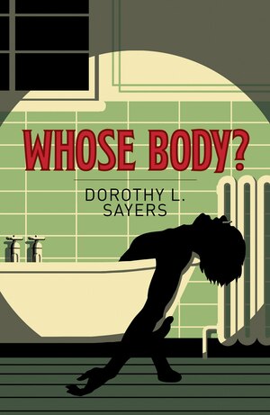 Whose Body? by Dorothy L. Sayers