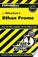 CliffsNotes on Wharton's Ethan Frome by Suzanne Pavlos