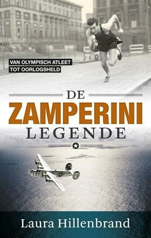 De Zamperini Legende by Laura Hillenbrand