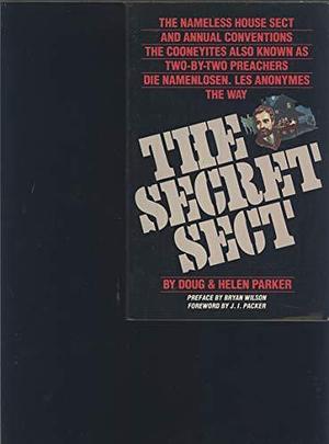 The Secret Sect by Doug Parker, Helen Parker