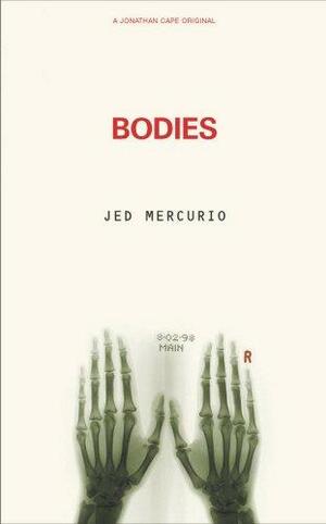 Bodies: From the creator of Line of Duty by Jed Mercurio