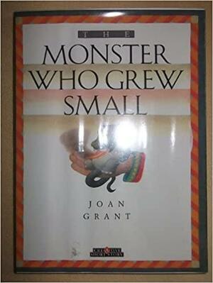 The Monster Who Grew Small by Joan Marshall Grant