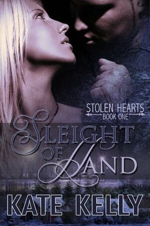 Sleight of Hand by Kate Kelly