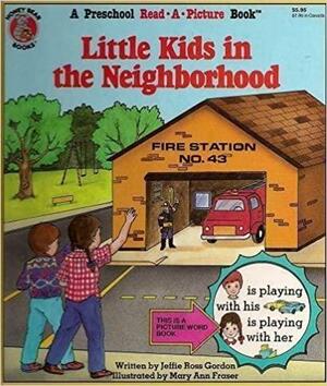 Little Kids in the Neighborhood by Jeffie Ross Gordon