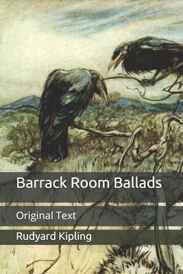 Barrack-Rooms Ballads by Rudyard Kipling