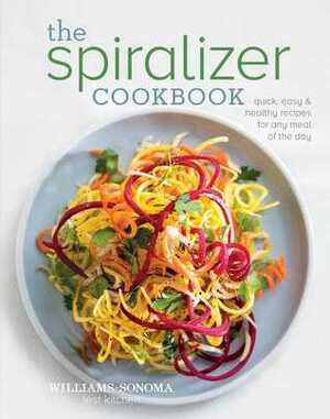 The Spiralizer Cookbook by Williams-Sonoma