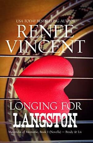 Longing For Langston by Renee Vincent