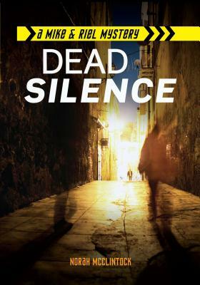 Dead Silence by Norah McClintock