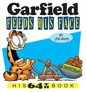 Garfield Feeds His Face by Jim Davis