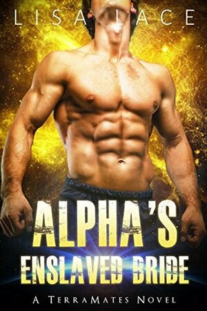 Alpha's Enslaved Bride by Lisa Lace