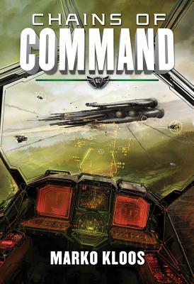 Chains of Command by Marko Kloos