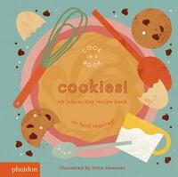 Cookies!: An Interactive Recipe Book by Lotta Nieminen