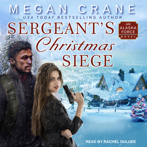 Sergeant's Christmas Siege by Megan Crane