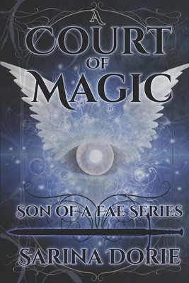 A Court of Magic: General Errol of the Raven Court Royal Guard by Sarina Dorie