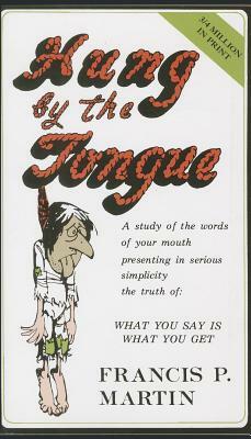 Hung by the Tongue by Francis Martin